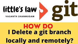 How do I delete a Git branch locally and remotely?