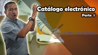 Catálogo electrónico Parte 1: ¿Cómo catalogarse?