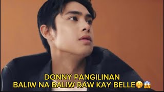 DONNY PANGILINAN BALIW NA BALIW RAW KAY BELLE🤭😱