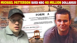 Michael Patterson Sued NBC 40 Million Dollars!!!