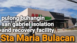 pulong buhangin - san gabriel isolation | Sta Maria Bulacan