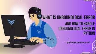 What is UnboundLocal Error And How to handle UnboundLocal Error in python #UnboundLocalerror