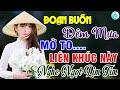 Đoạn Buồn Đêm Mưa, Trộm Nhìn Nhau🌟Liên Khúc Bolero Trữ Tình Bất Hủ Ngọt Lịm Tim Toàn Bài Hay