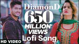 Diamond (lofi song) | Gurnam Bhullar | song 2018