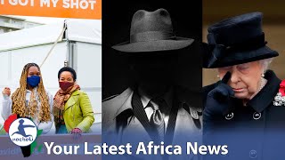 Africa's Top University to Ban Unvaccinated, 6 African States Top Spy List, Barbados Fire UK Queen