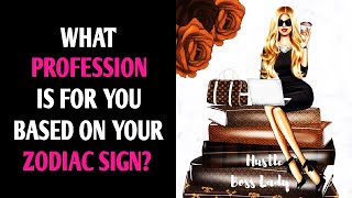 WHAT PROFESSION IS FOR YOU BASED ON YOUR ZODIAC SIGN? Personality Test Quiz - 1 Million Tests