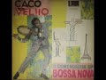 caco velho 1963 o comendador da bossa nova