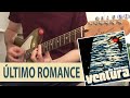 Los Hermanos - O Último Romance Cine Iris (Guitar Cover) - Marcelo Durham