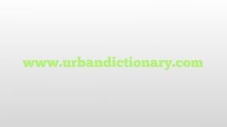 www.urbandictionary.com meaning and pronunciation