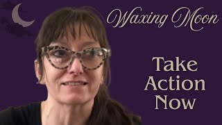 Waxing Crescent Moon Power: The BEST Time to Take Action on Your Intentions