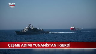 TCG Çeşme Gemisi İçin NAVTEX İlan Edilmesi Yunanistan'ı Gerdi