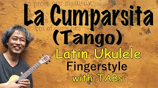 La Cumparsita (Tango) [Ukulele Fingerstyle] Play-Along with TABs *PDF available