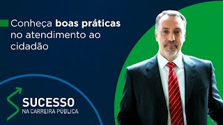 Coach dá dicas de como fazer um bom atendimento ao cidadão