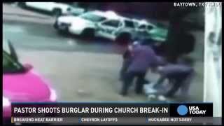 Pistol-packing pastor shoots alleged burglar at church