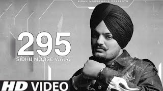 295 Sidhu Moose Wala (Full Video) Sidhu Moose Wala New Song | New Punjabi Song 2021