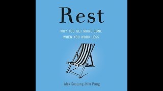 Rest by Alex Soojung-Kim Pang Audiobook Excerpt
