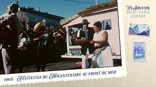 Vi Souvyin | Festivités du tricentenaire en 1965