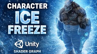 Simple Ice Shader Graph in Unity Ice Effect / Freeze Effect on Character