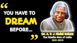 Top 10 🔥 FAMOUS QUOTES FROM ⛑️ A. P. J. ABDUL KALAM 🇳🇪 | QUOTES 4 YOU