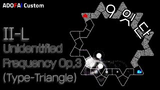 [ADOFAI custom] II-L - Unidentified Frequency Op.3 (Type-Triangle) (Low-Effect)