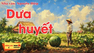 ĐỌC TRUYỆN ĐÊM KHUYA / Truyện Đời Éo Le - DƯA HUYẾT | HồngLan_raido