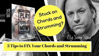 3 Tips to FIX Your Chords and Strumming | GuitarZoom.com | Steve Stine