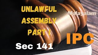 Unlawful Assembly in Malayalam/Indian Penal Code/ Section 141/ Dr.K.K.Sunitha