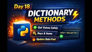 Day 18: Python Dictionary Methods ⚡ Write Smarter Code!