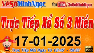 Xổ Số Minh Ngọc, Trực Tiếp Xổ Số Ngày 17/01/2025: KQXS Miền Nam XSMN, Miền Trung XSMT, Miền Bắc XSMB