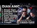 DIAN ANIC BOS JOSS BUS TERBARU ‼️ Full album dian anic 2024 mangan dugal