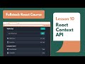 #10 React Context API | Fullstack React App (2022)