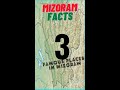 Famous Places in Mizoram! Mizoram Facts 3