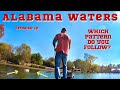 ALABAMA WATERS (Do you stick with what got you here?) Episode 12