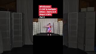 Pt5 Poi C-CAP & Antispin Ideas + Intro to 8 Step C-CAPs #poi #PoiSpinning #PoiDance #PoiTutorial