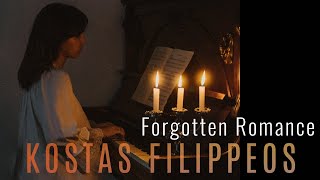 KOSTAS FILIPPEOS - FORGOTTEN ROMANCE - SOOTHING, INSPIRATIONAL, RELAXING PIANO INSTRUMENTAL