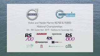 Volvo \u0026 Noble Marine RS700 \u0026 RS800 National Championships 2019