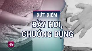 Trị chướng bụng, đầy hơi với mẹo chữa dân gian ngay tại nhà | VTC Now