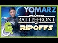 Star Wars Battlefront Ripoffs - Immobile - Yomarz