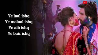 Laal Ishq Lyrics From RamLeela Hindi Romantic Full Song Lb Lyrics