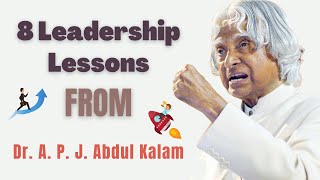 8 Leadership Lessons From Dr. APJ Abdul Kalam | EVERY STUDENTS SHOULD HAVE | #leadership #shorts