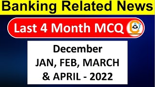 Banking Awareness Current Affairs MCQ Last 4 Month Dec, JAN, FEB, MARCH  2022 #ESIC #IBPS #RBI