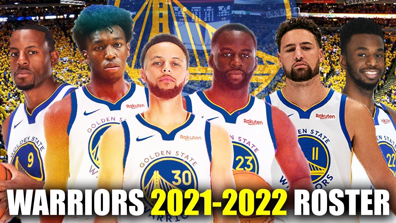 Carol Armstrong Headline: Golden State Warriors Roster 2021-22