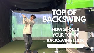 Where Should the Top of Backswing Be - Good Top of Backswing