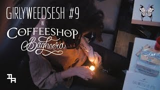 GirlyWeedSesh! in Coffeeshop Bagheera - Amsterdam - #9 - by GirlyWeedSmokers!