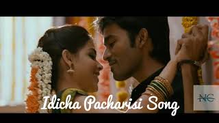 Ay Idicha Pacharisi Song/No Copyright Song/Dhanush/
