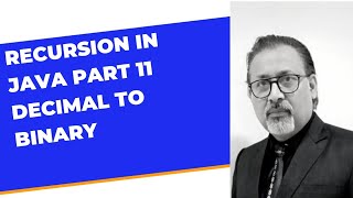 recursion in java | Decimal to binary conversation