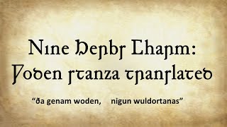 Nine Herbs Charm: Woden stanza translated || ða genam woden, nigun wuldortanas