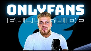How To Start Onlyfans Beginners Guide