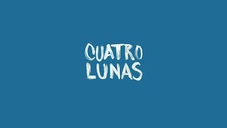 CUATRO LUNAS - Trailer Oficial México