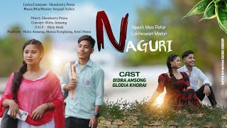 NAGURI (OfficialVideo) Nipeshmoni Patar | Lakheswari Madar| Bidra |Glodia|Harakanta |New Tiwa Video